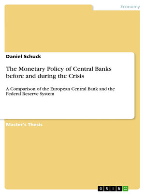 cover image of The Monetary Policy of Central Banks before and during the Crisis